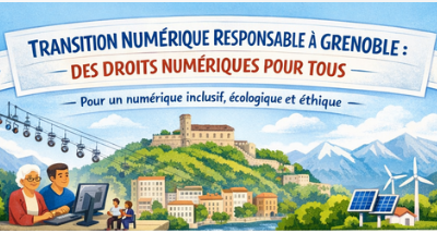 Transition numérique responsable à Grenoble : des droits numériques pour tous